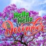 Purple flowering tree with blue sky background. Text overlay reads "Hello Hello December" in green and red decorative font, capturing the magic of December in the Garden.