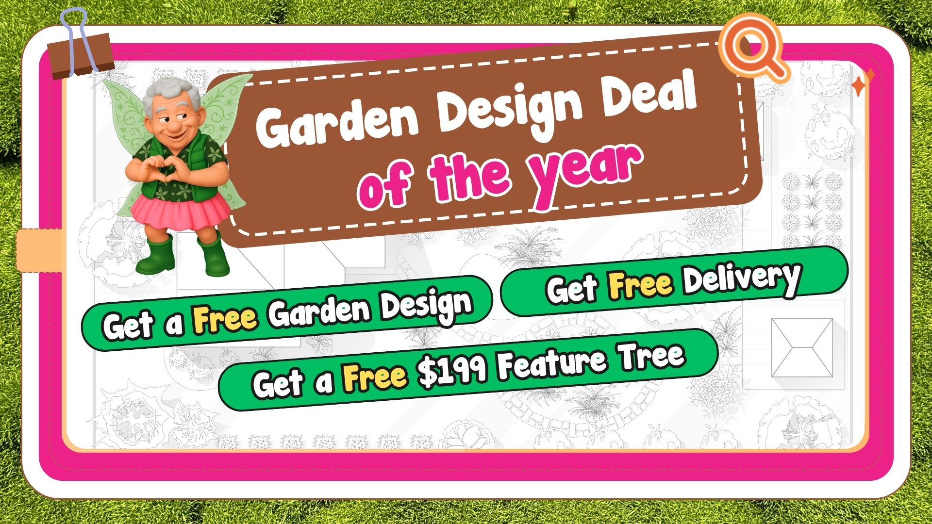 Promotional sign for a garden design deal, featuring a fairy character and offers for a free garden design, free delivery, a free $199 feature tree, and festive Christmas trees.