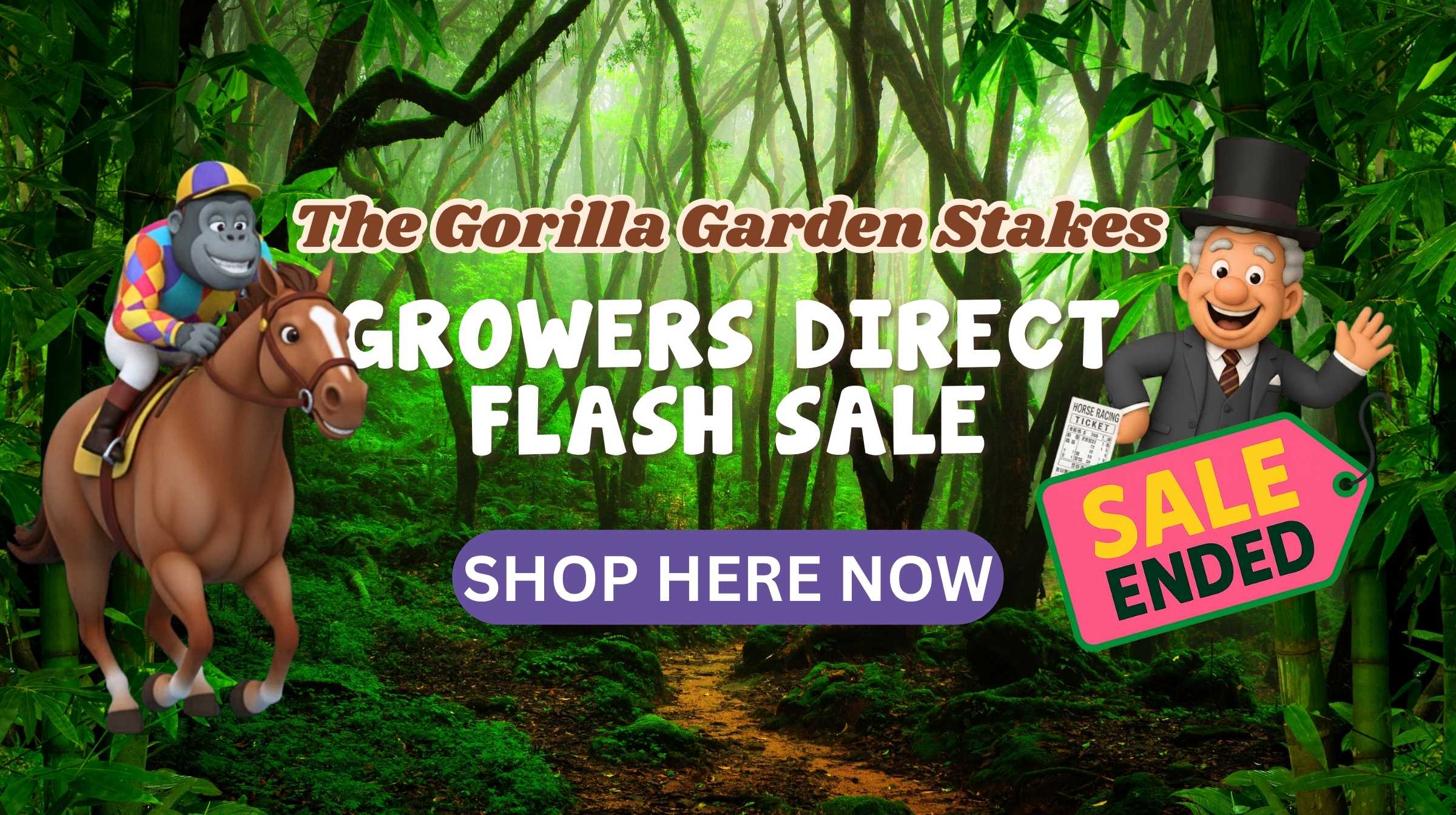 A jungle background with text highlighting the "Gorilla Garden Stakes Growers Direct Flash Sale." Cartoon characters and a "Sale Ended" sign appear, along with a vibrant "Shop Here Now" button.